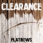 Clearance - Flatbows