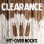 Clearance - Fit-over Nocks
