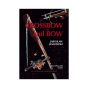 The Crossbow And The Bow Book By Jaroslaw Jankowski