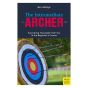 The Intermediate Archer Book By Ben Hastings