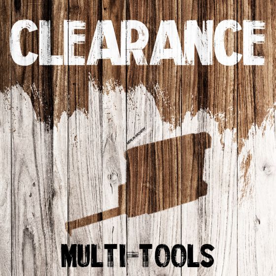 Clearance - Multi-Tools