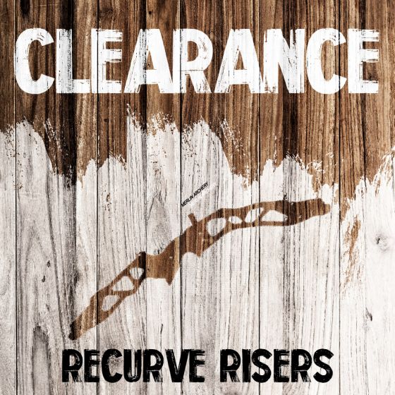 Clearance - Recurve Risers