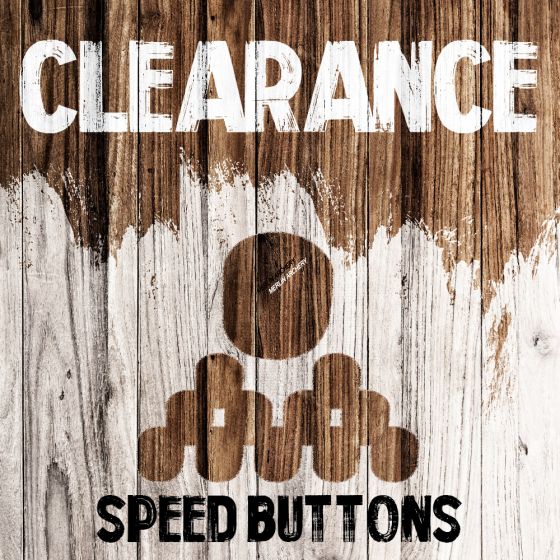 Clearance - Speed Buttons