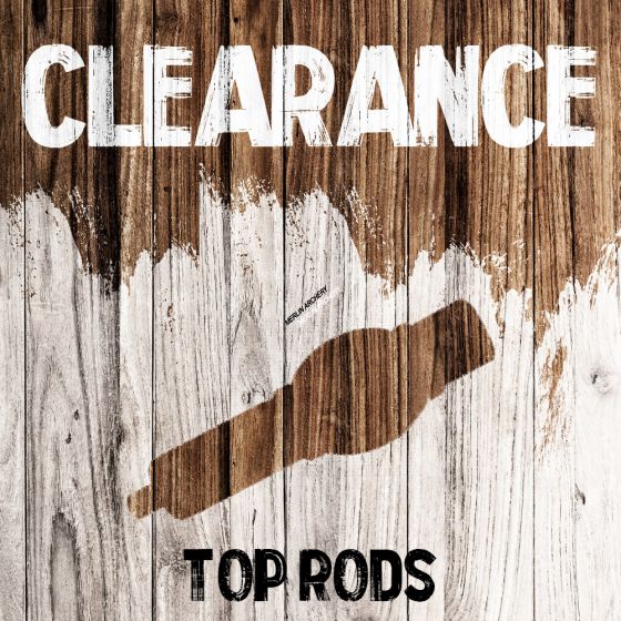 Clearance - Top Rods