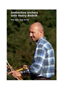 Bearpaw Book Instinctive Archery With Henry Bodnik