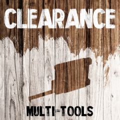 Clearance - Multi-Tools